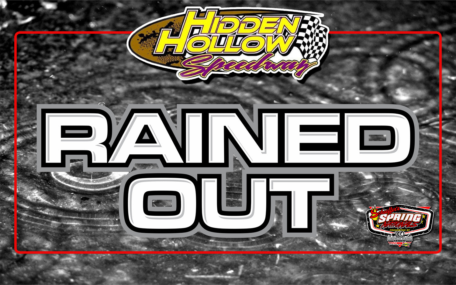 Recent Heavy Rainfall Dooms Spring Nationals Event at Hidden Hollow Speedway