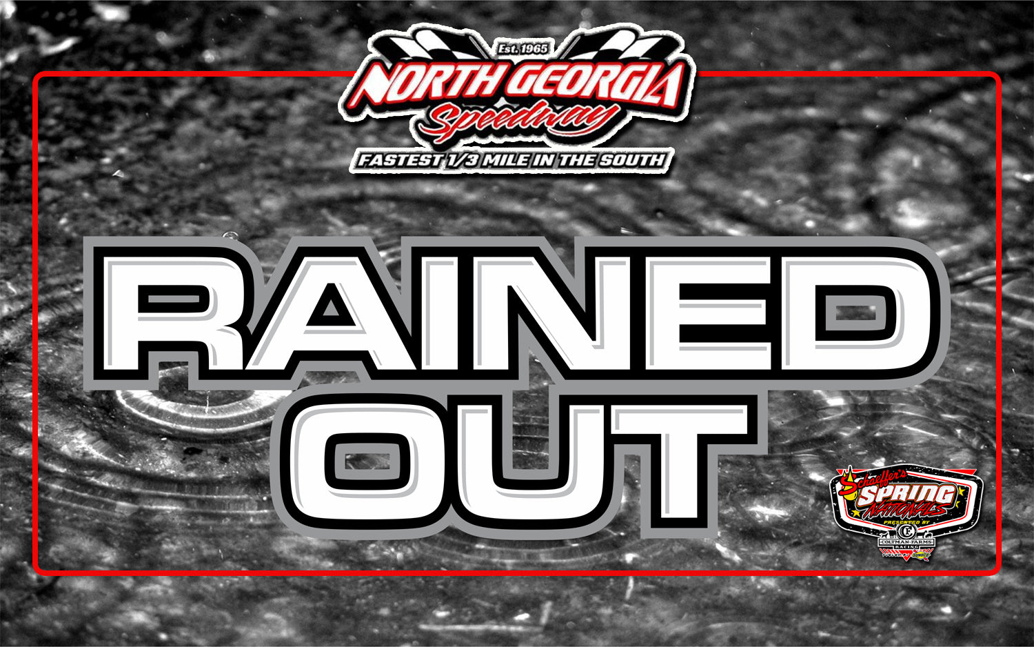 Spring Nationals Series Rained Out at North Georgia; Duck River Still a GO for Sunday
