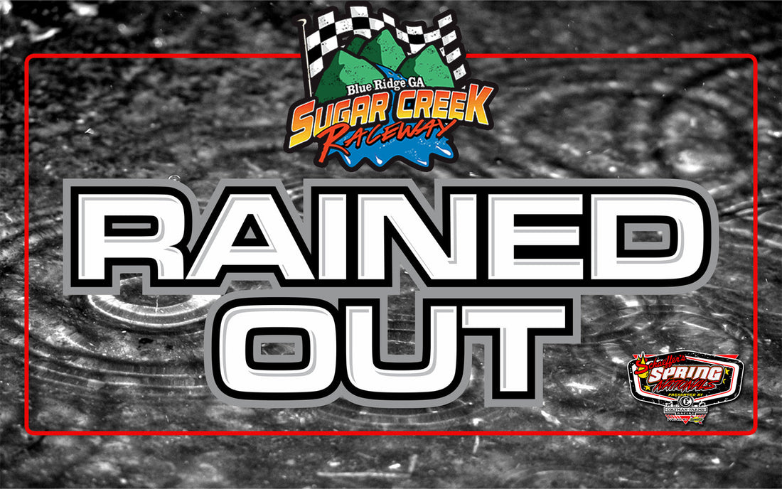 Monday's Spring Nationals Program at Sugar Creek Raceway Rained Out